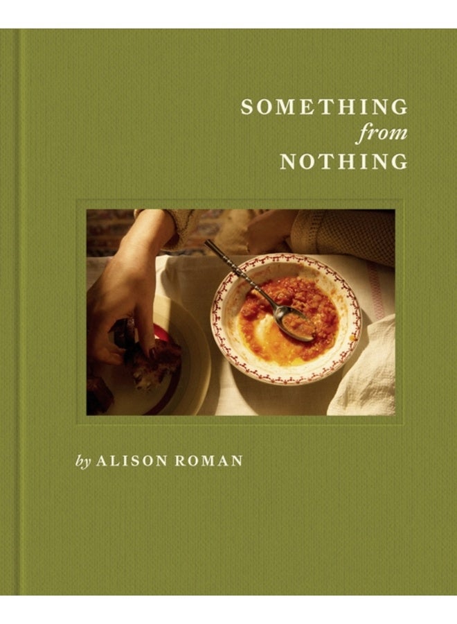 Something from Nothing : A Cookbook