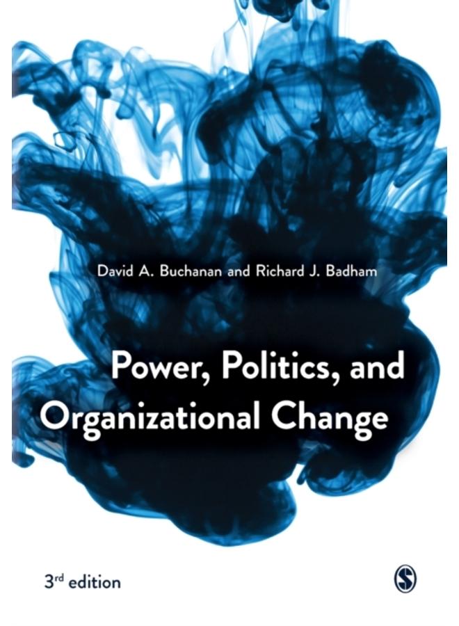 Power, Politics, and Organizational Change