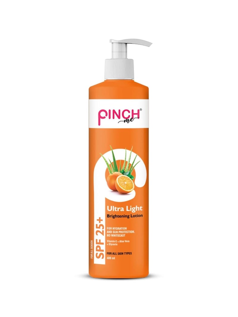Pinch Me Pinch Me Ultra Light Brightening Body Lotion SPF 25 Vitamin C  Glycerin and Aloe Vera 400 ml Deep Nourish Body Lotion for Women  Men Dry Skin  Smooth and Healthy Looking Skin  12H Moisturization Detans Smooths Rough  Bumpy Skin Soft  Glowing Skin For All Season  - Image 1