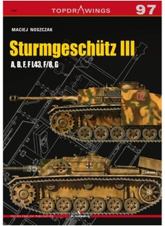 SturmgeschüTz III a, B, F, F L43, F/8, G 