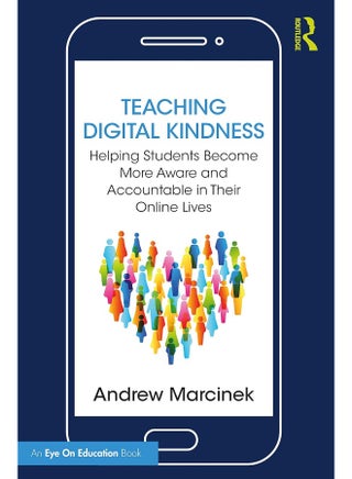 Teaching Digital Kindness: Helping Students Become More Aware and Accountable in Their Online Lives - pzsku/ZF8670B5D9A726BE3E3B4Z/45/_/1740557208/54bdb6b6-12b6-4e56-b82d-e2b4088cdd4f