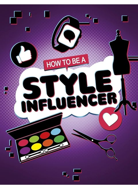 How to be a Style Influencer