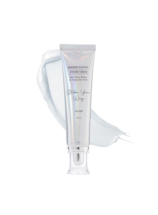 Facescanada Strobe Cream - Silver, 30Ml | Primer + Highlighter + Moisturizer | Shea Butter & Hyaluronic Acid | Intense Hydration | Flawless Radiant Dewy Skin | Illuminating & Glowing Makeup Base - Image 1
