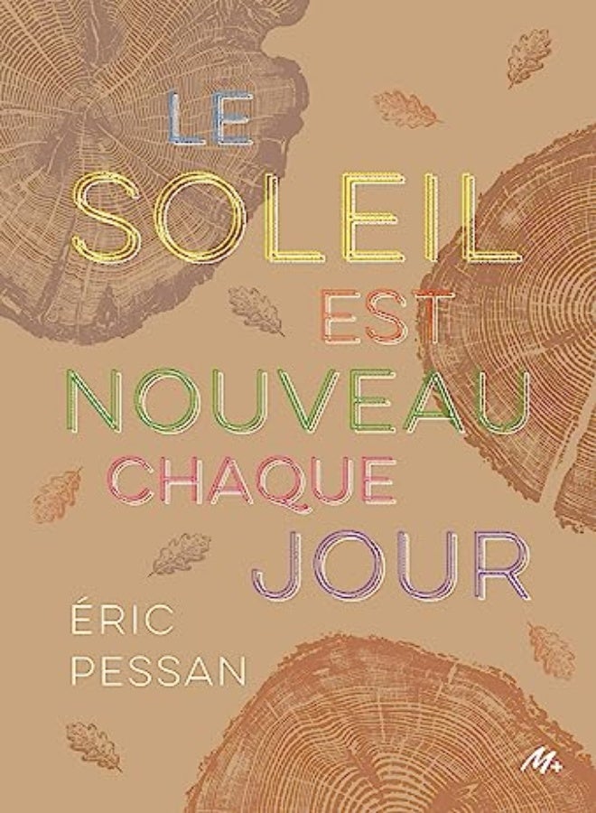 Le Soleil Est Nouveau Chaque Jour by Eric Pessan Paperback
