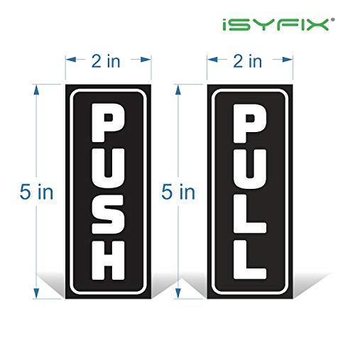 iSYFIX Push Pull Stickers Sign - 2 Pack 2x5 inch -Vertical Decal Self-Adhesive, Black/White Vinyl Sticker for Doors in Business, Stores, Cafes, Shops & More. Indoor and Outdoor use. - Image 2