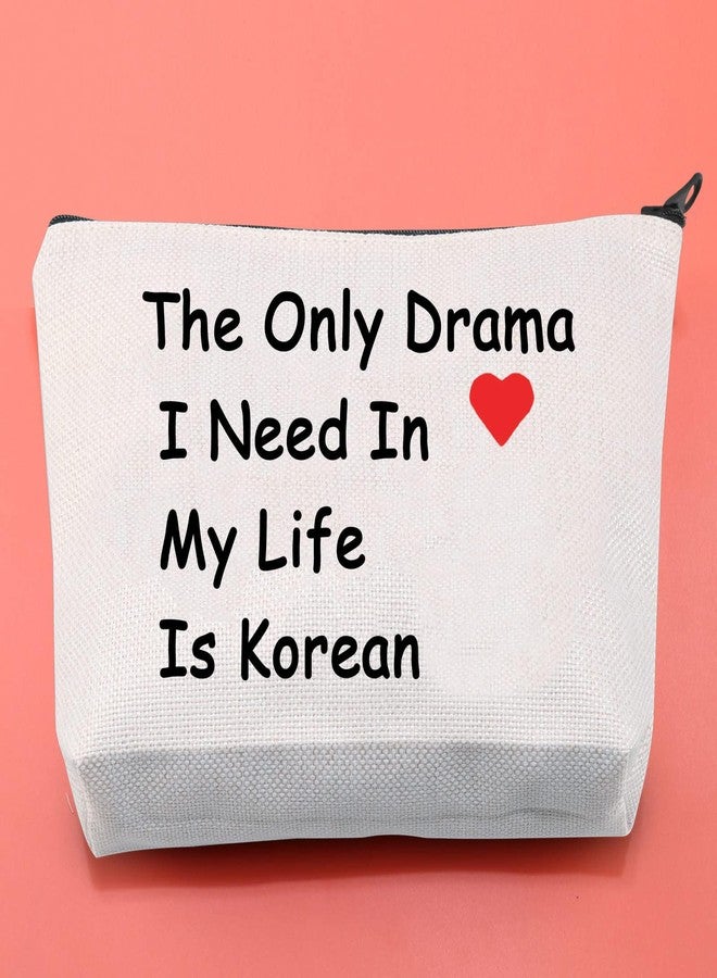 BLUPARK Korean Drama Lover Makeup Bag The Only Drama I Need In My Life Is Korean Cosmetic Bag for K-drama Mom (The Only Drama) - Image 5