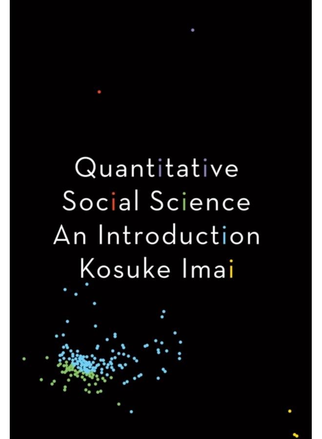 Quantitative Social Science : An Introduction 