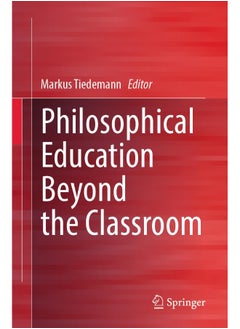 Philosophical Education Beyond the Classroom 