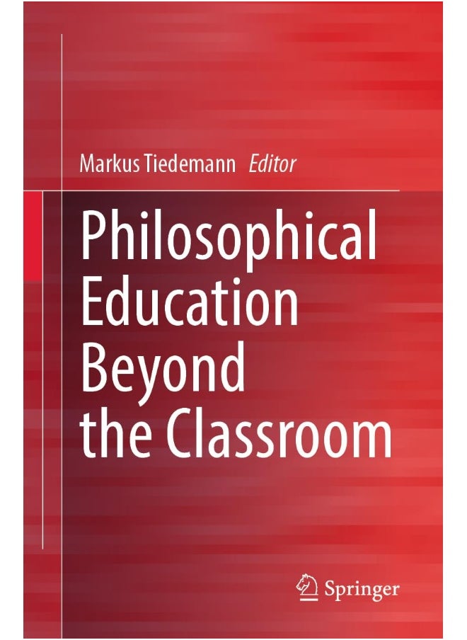 Philosophical Education Beyond the Classroom 