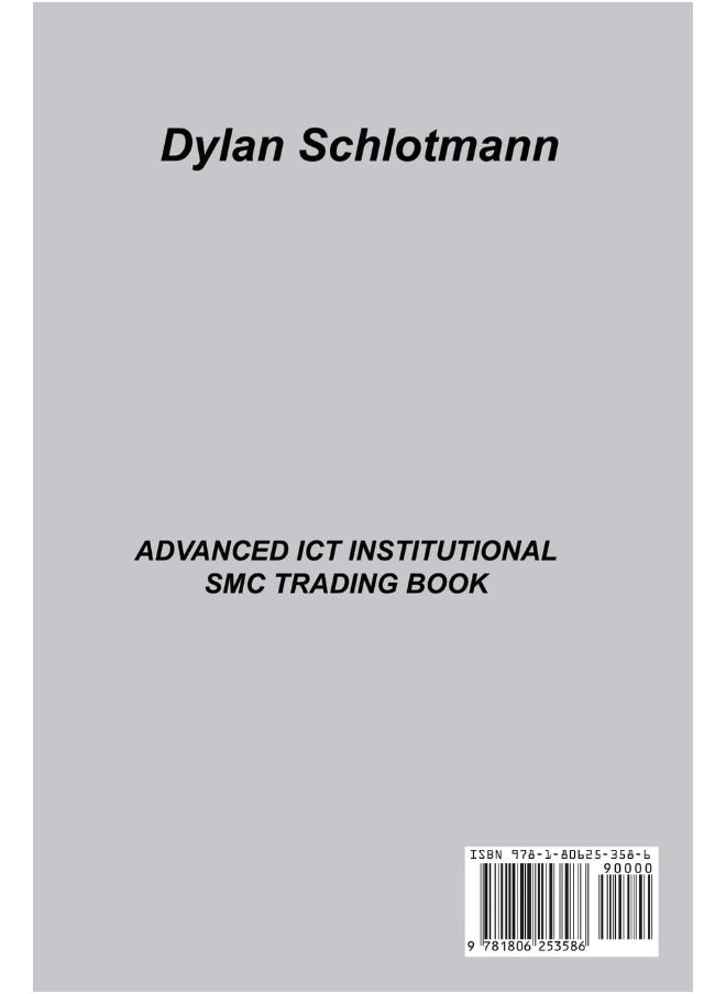 Advanced ICT Institutional Smc Trading Book: Smart Money Concept, Liquidity, HTF Circle, Algo Market Structure, Price Action, Order Block/Breaker ... One Minute Ping pong Mastery, Algo Concept.