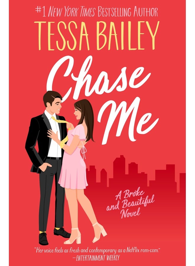 Chase Me : A Broke and Beautiful Novel