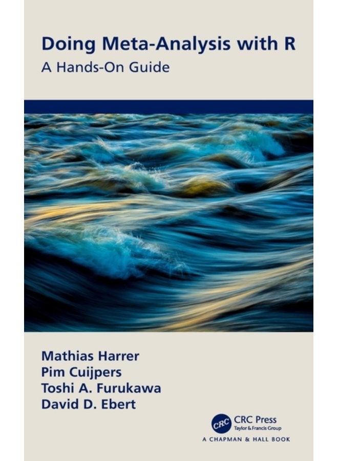 Doing Meta Analysis with R A Hands On Guide - Hardback