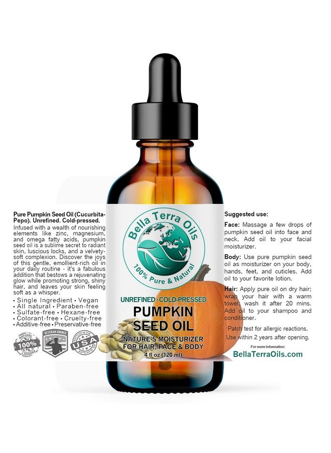 Bella Terra Oils - Organic Pumpkin Seed Oil 4 Oz Harvested Essence Enriched With Phytosterols Magnesium & Antioxidants A Signature Elixir For Radiant Skin - Image 1