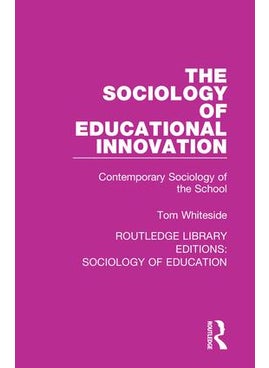 Sociology of Educational Innovation 