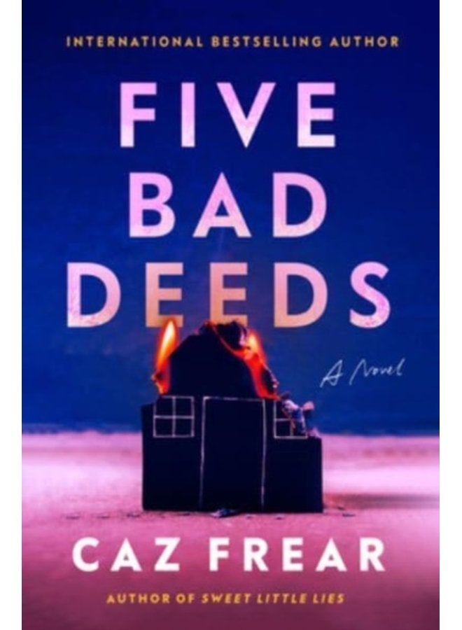 Five Bad Deeds A Novel - Paperback
