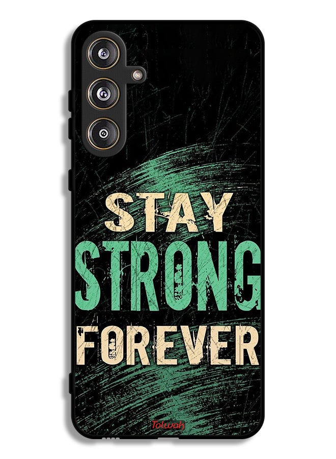 Tolwak Samsung Galaxy M55 5G Protective Case Cover Stay Strong Forever - Image 1