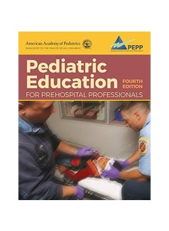INC Pediatric Education for Prehospital Professionals PEPP Fourth Edition 