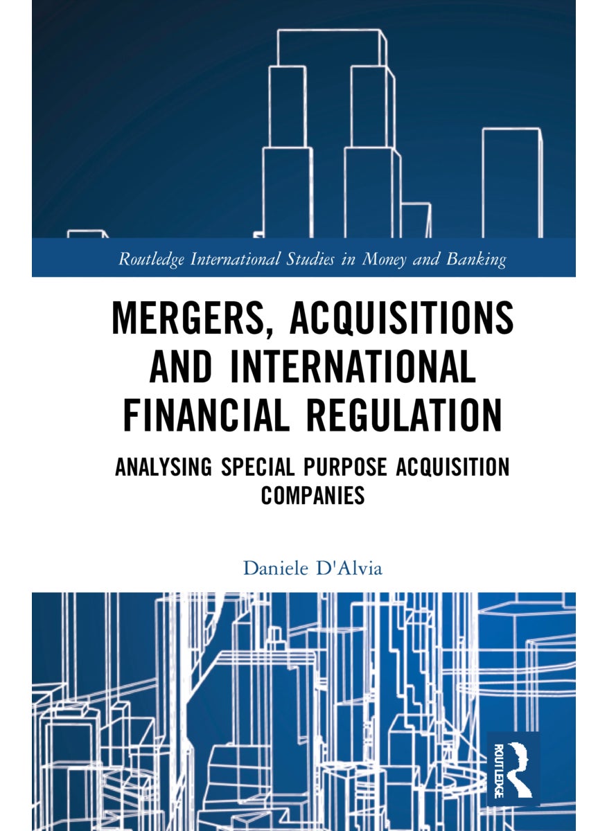 Mergers, Acquisitions and International Financial Regulation