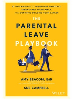 The Parental Leave Playbook: 10 Touchpoints to Transition Smoothly ...
