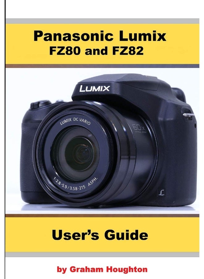 Panasonic Lumix FZ80 and FZ82 User's Guide - Image 1