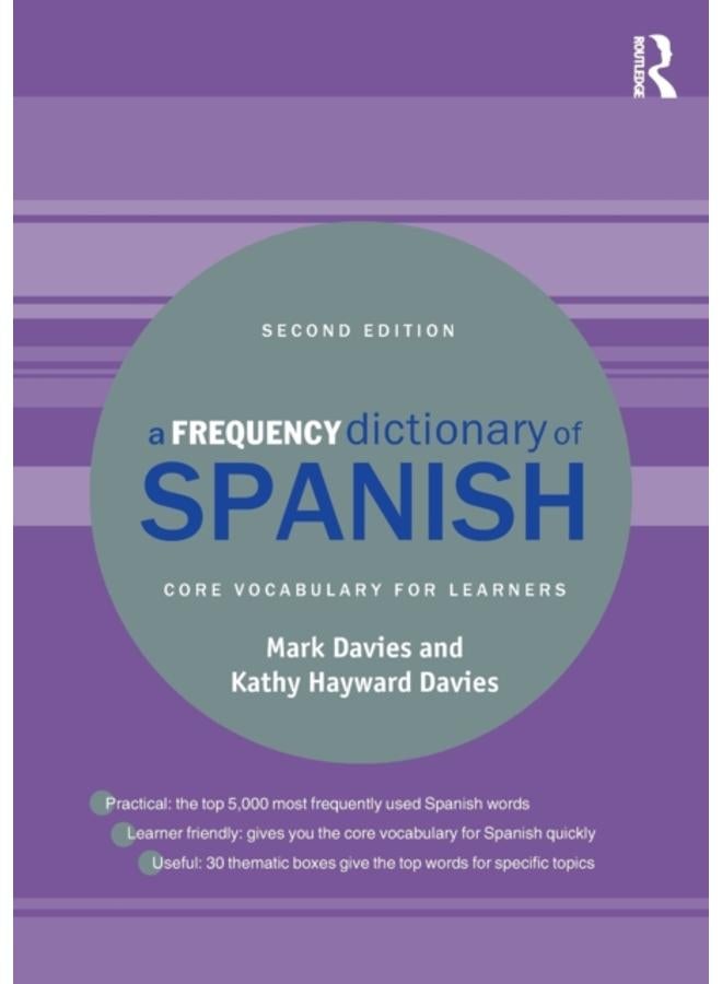 A Frequency Dictionary of Spanish : Core Vocabulary for Learners