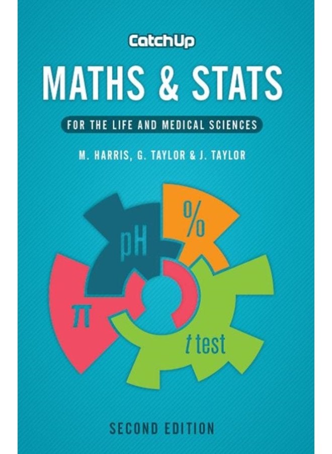 Catch Up Maths Stats second edition For the Life and Medical Sciences - Paperback