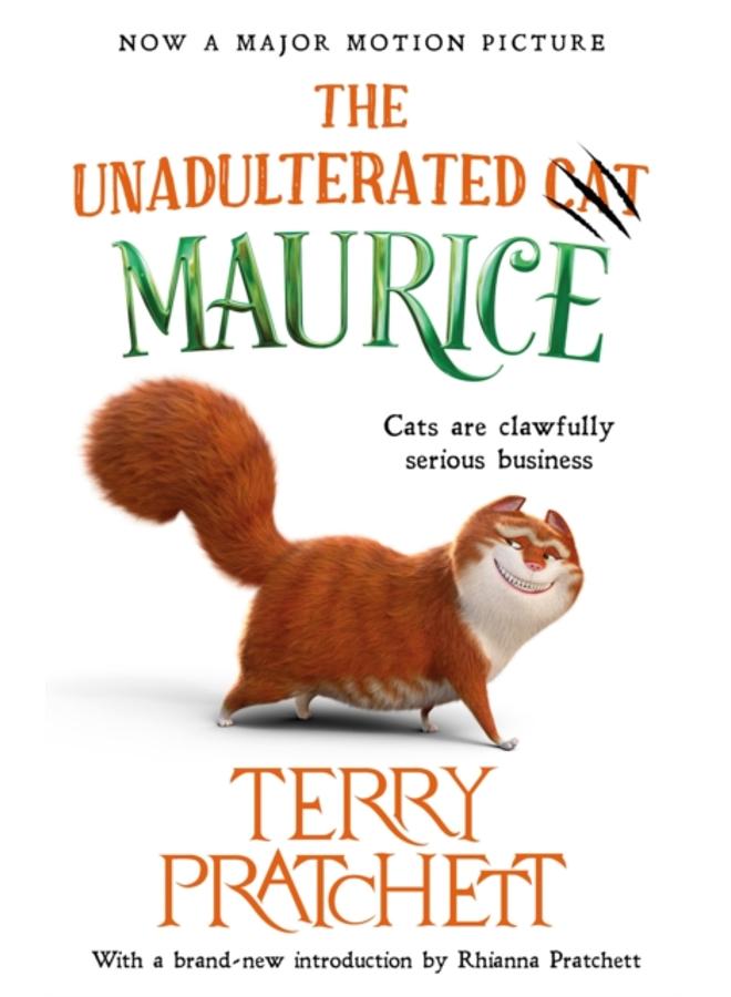 The Unadulterated Cat : The Amazing Maurice Edition