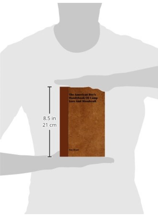 The American Boy's Handybook Of Camp Lore And Woodcraft  - Image 3
