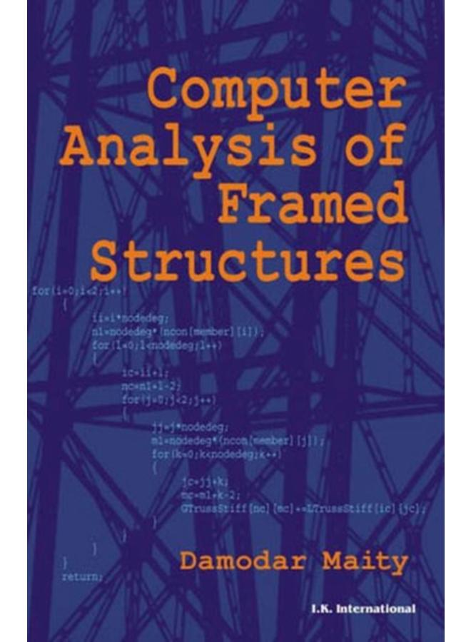 Computer Analysis of Framed Structures 