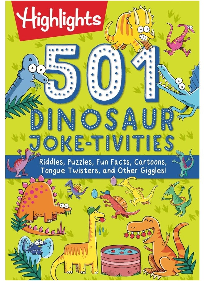 null - 501 Dinosaur Joke-tivities: Riddles, Puzzles, Fun Facts, Cartoons, Tongue Twisters, and Other Giggles! - Image 1