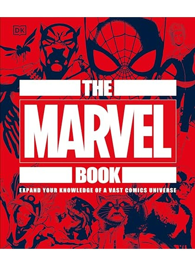 The Marvel Book Expand Your Knowledge Of A Vast Comics Universe 