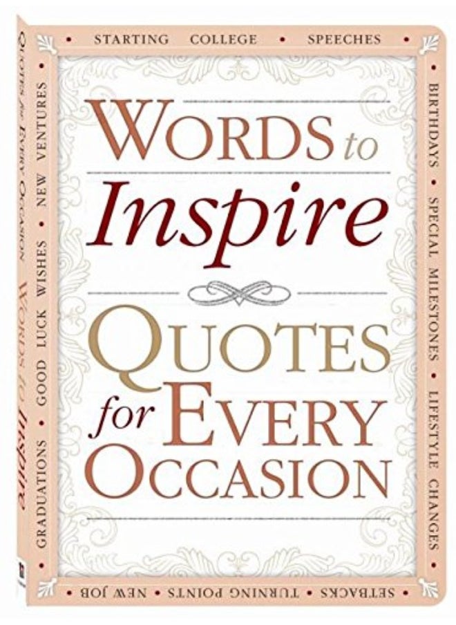 Words to Inspire: Quotes for Every Occasion 