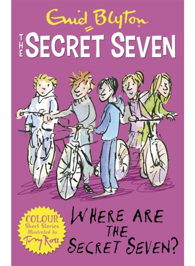 Secret Seven Colour Short Stories: Where Are The Secret Seven? : Book 4 