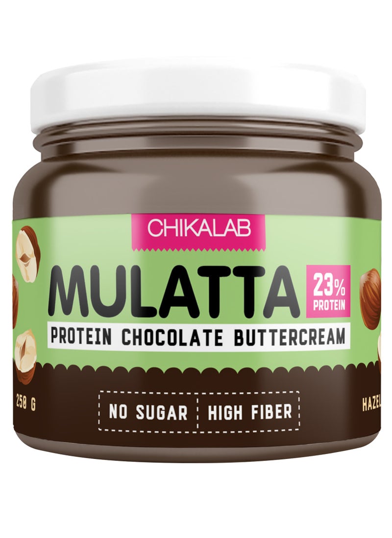 Chikalab - Mulatta Protein Chocolate Buttercream with Hazelnut No Sugar and High Fiber 250g - Image 1