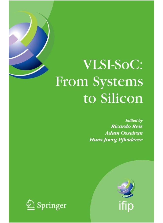 VLSI-Soc: From Systems to Silicon: Ifip Tc10/ Wg 10.5 Thirteenth International Conference on Very Large Scale Integration of System on Chip (VLSI-Soc2 