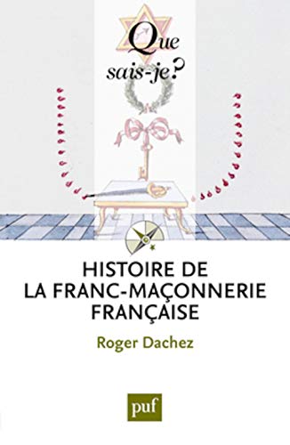 Histoire De La Francmaonnerie Franaise 