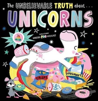 Unbelievable Truth About Unicorns - pzsku/ZF8B85D048ED0C3159AB7Z/45/1744112578/6e845272-33fb-4b54-a32f-0babb83886d6