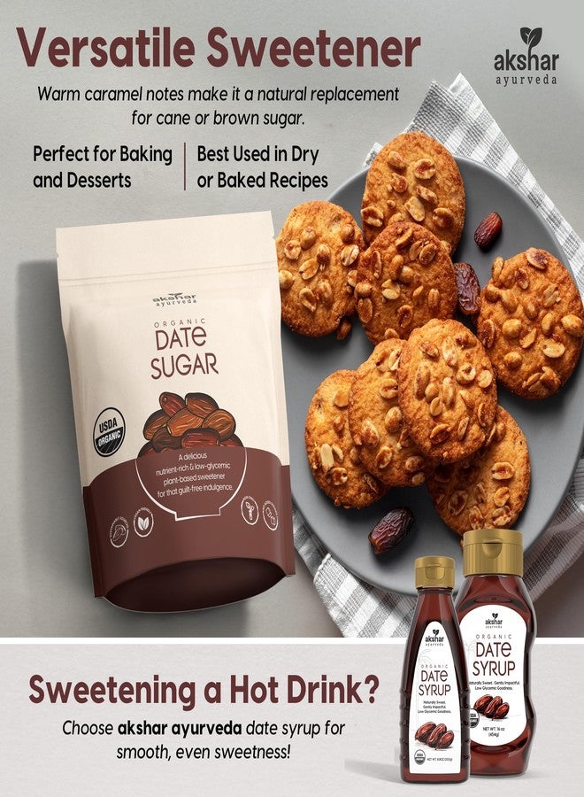 AKSHAR Ayurveda - Organic Date Sugar, Raw – Organic Sugar Alternative for Baking and Desserts – High Fiber Low Glycemic Sweetener – Natural Vegan Replacement Made from 100% USDA Raw Dates (0.55 lb) - Image 5