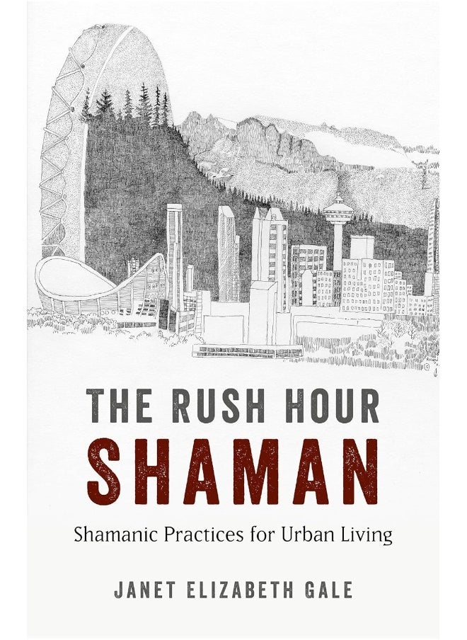Rush Hour Shaman, The - Shamanic Practices for Urban Living  - Image 2
