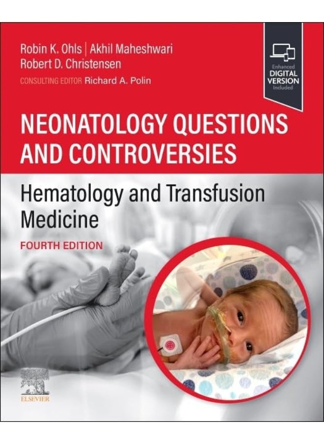 Neonatology Questions and Controversies: Hematology and Transfusion Medicine 