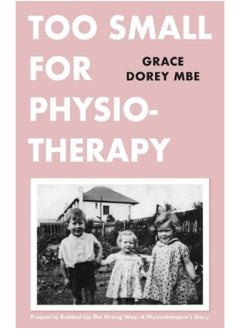 Too Small for Physiotherapy 