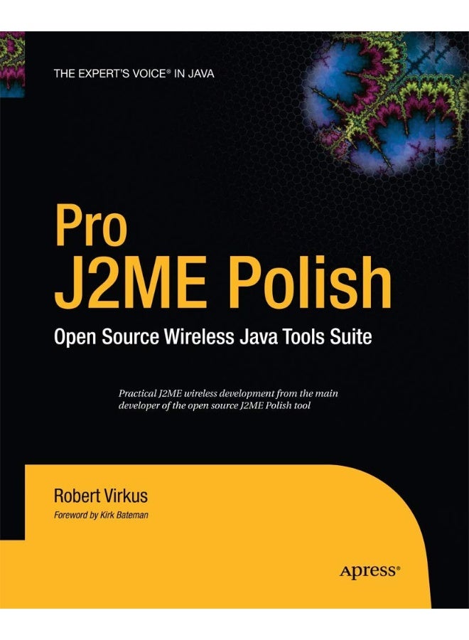 Pro J2ME Polish: Open Source Wireless Java Tools Suite 