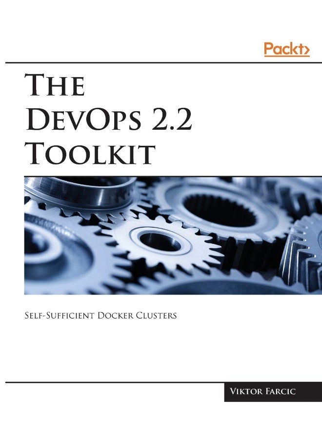 The DevOps 2.2 Toolkit