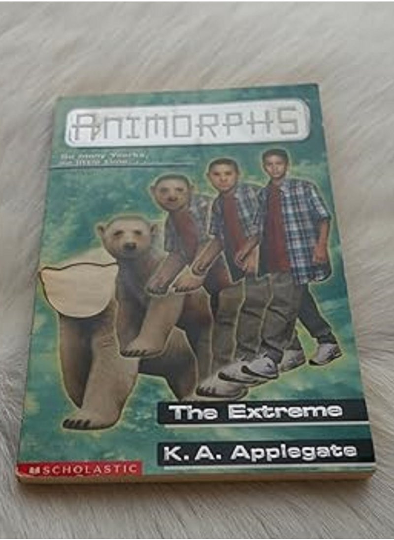 scholastic The Extreme (Animorphs, No. 25) 