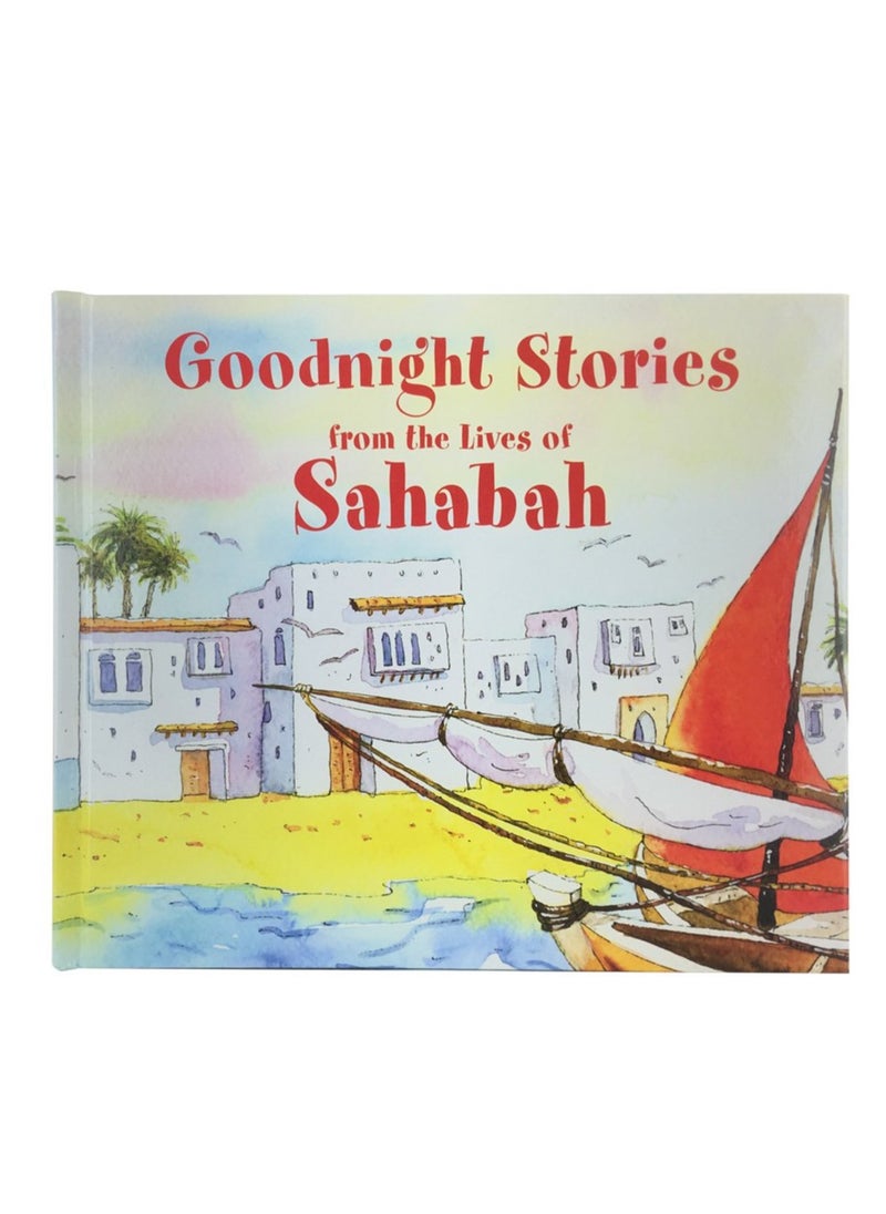 Goodnight Stories from the Lives of Sahabah | Goodnight Tales from the Lives of the Sahabah | Bedtime Stories Wisdom from the Sahabah | Peaceful Nights Stories from the Lives of the Sahabah 