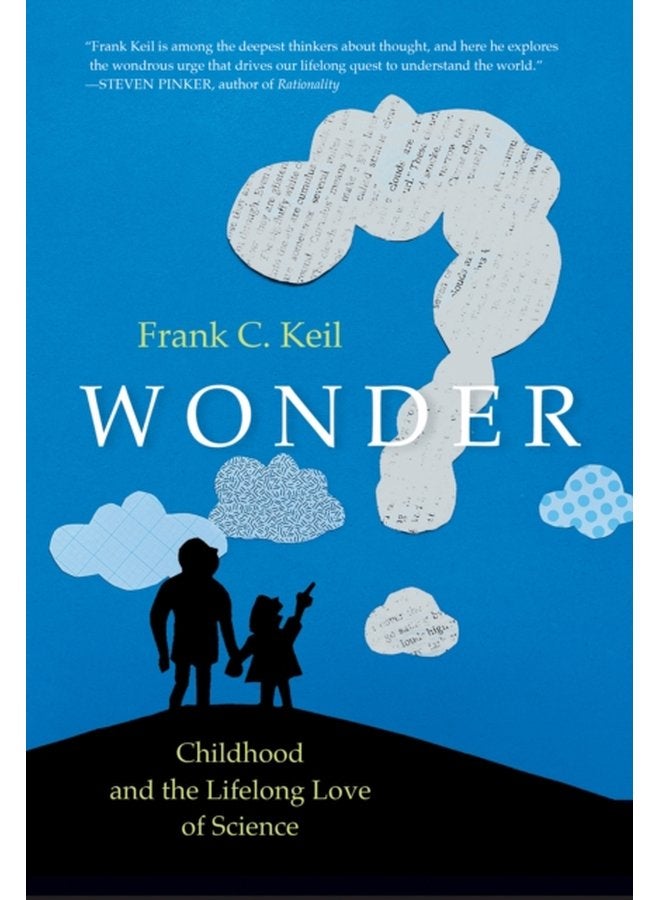 Wonder Childhood and the Lifelong Love of Science - Hardback