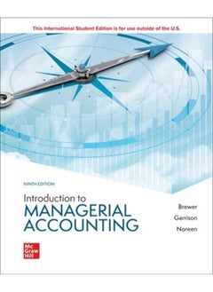 Introduction to Managerial Accounting - ISE  Ed   9