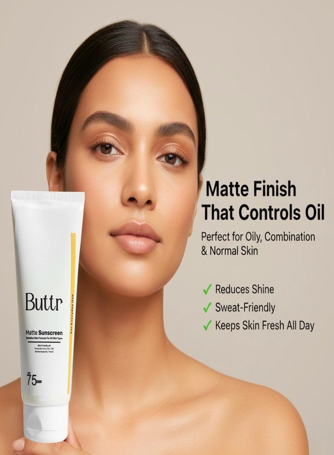 Buttr Matte Sunscreen SPF 75+ PA+++ | Water-Based Broad Spectrum Sunscreen for Oily, Combination & Normal Skin | Lightweight, Non-Greasy, No White Cast | 50g. - Image 5
