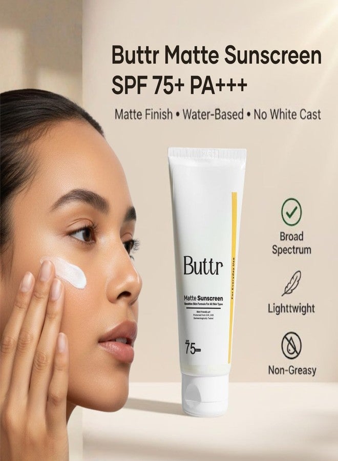 Buttr Matte Sunscreen SPF 75+ PA+++ | Water-Based Broad Spectrum Sunscreen for Oily, Combination & Normal Skin | Lightweight, Non-Greasy, No White Cast | 50g. - Image 2