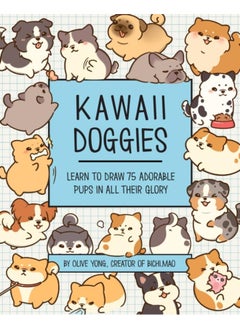 Kawaii Doggies : Learn to Draw 75 Adorable Pups in All their Glory Volume 7 